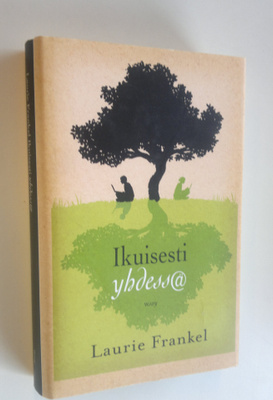 Laurie Frankel : Ikuisesti yhdess@