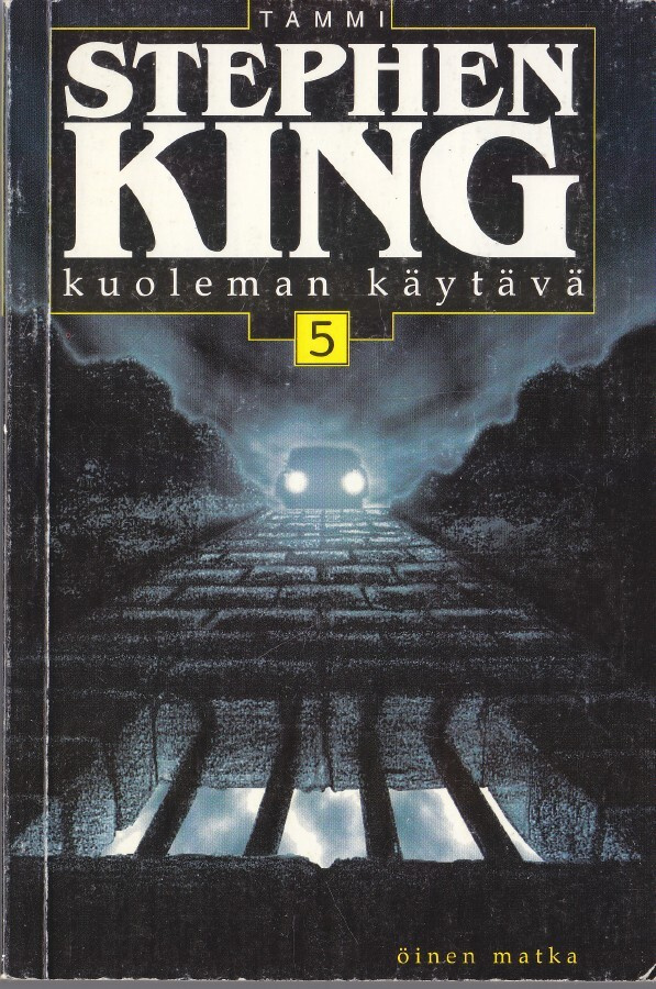 Stephen King: Kuoleman Käytävä 5 Öinen matka