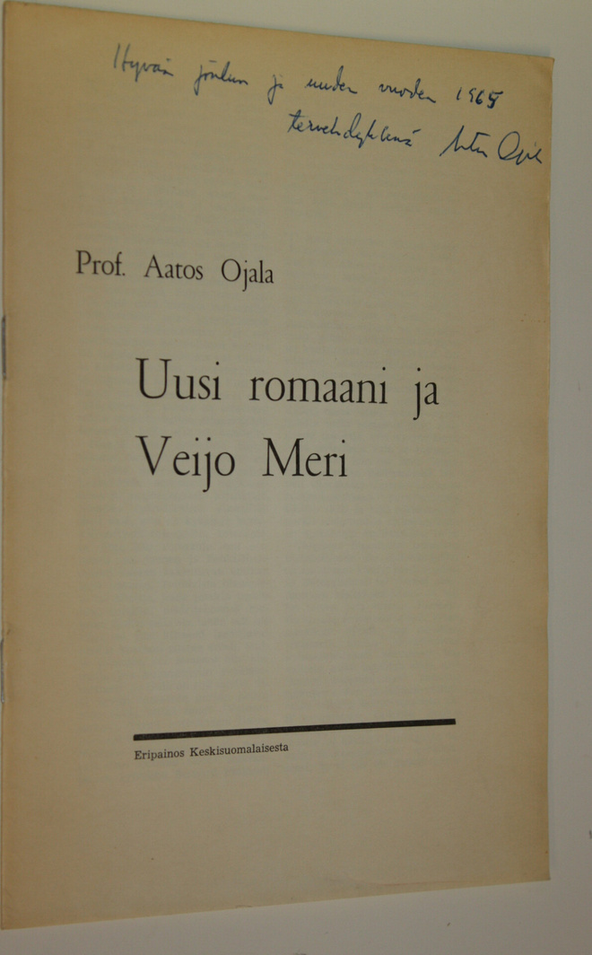 Aatos Ojala : Uusi romaani ja Veijo Meri (signeerattu)