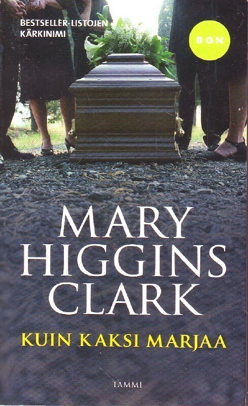 Mary Higgins Clark - Kuin kaksi marjaa