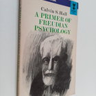 Calvin S. Hall : A primer of freudian psychology - pikkukuva 1