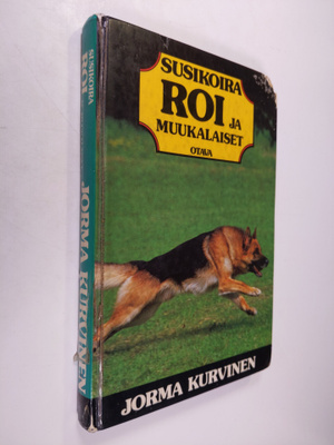 Jorma Kurvinen : Susikoira Roi ja muukalaiset