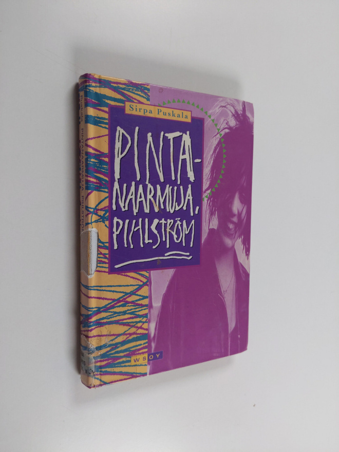Sirpa Puskala : Pintanaarmuja, Pihlström