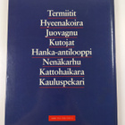 Heinikkomaat : termiitit, hyeenakoira, juovagnu, kutojat,... - pikkukuva 2