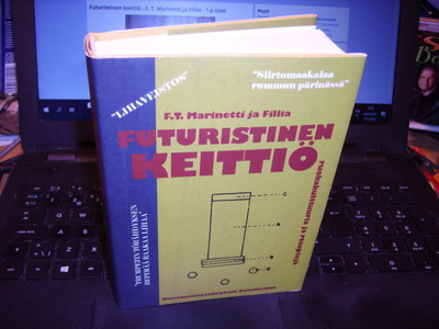 F.T. Marinetti ja Fillia : Futuristinen keittiö (1 p. 2015)