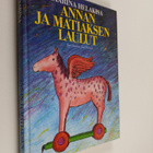 Kaarina Helakisa : Annan ja Matiaksen laulut : Kaarina He... - pikkukuva 1