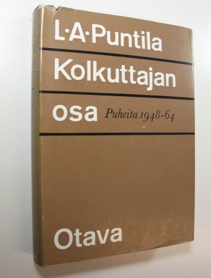 L. A. Puntila : Kolkuttajan osa : puheita ja esitelmiä 19...
