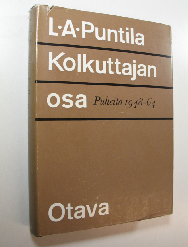 L. A. Puntila : Kolkuttajan osa : puheita ja esitelmiä 19...