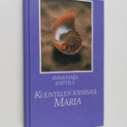 Anna-Maija Raittila : Kuuntelen kanssasi, Maria - pikkukuva 1