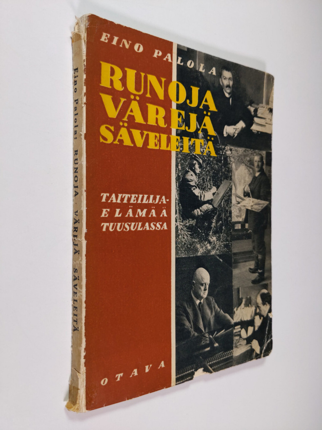 Eino Palola : Runoja, värejä, säveleitä : taiteilijaelämä...