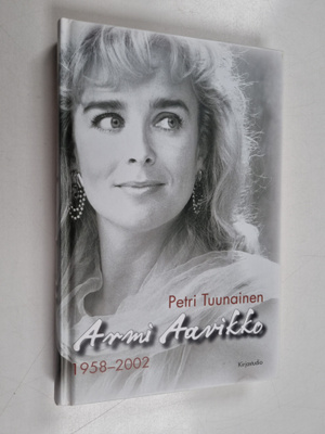 Petri Tuunainen : Armi Aavikko (1958-2002)