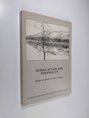 Human action and personality : essays in honour of Martti...