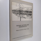 Human action and personality : essays in honour of Martti... - pikkukuva 1