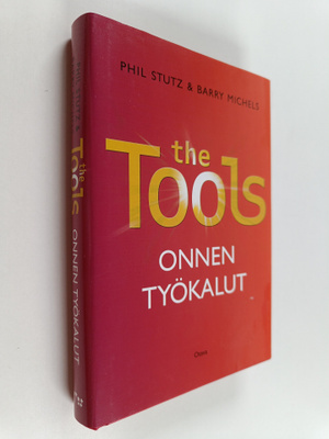 Phil Stutz ym. : The tools : onnen työkalut