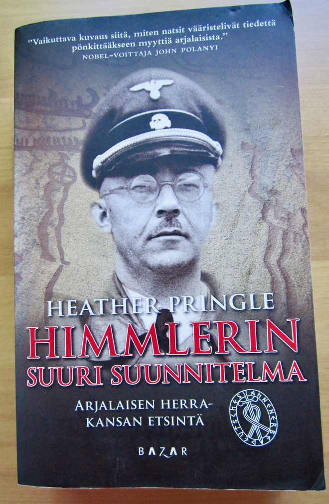 Heather Pringle: HIMMLERIN SUURI SUUNNITELMA