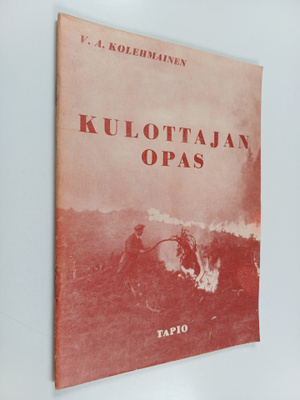 V. A. Kolehmainen : Kulottajan opas