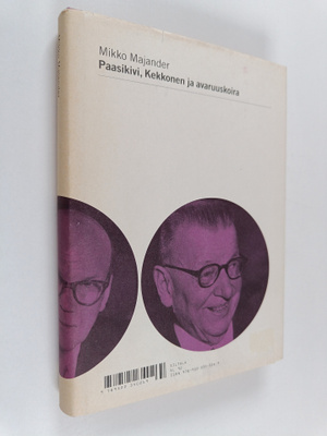 Mikko Majander : Paasikivi, Kekkonen ja avaruuskoira : hi...