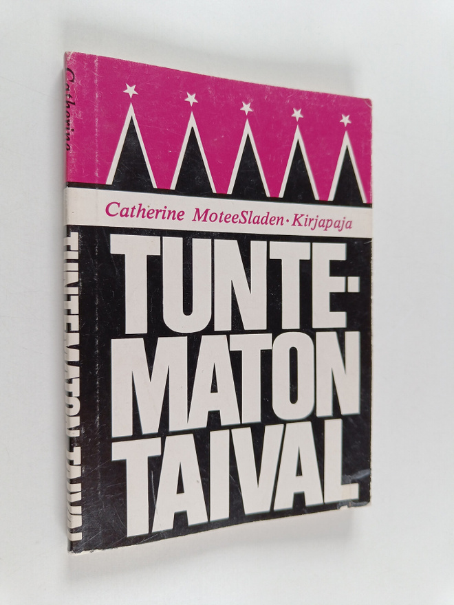 Catherine Motee Sladen : Tuntematon taival