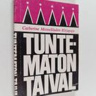 Catherine Motee Sladen : Tuntematon taival - pikkukuva 1