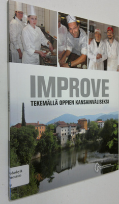 Kirsi (toim. ja haastattelut) Hakala : Improve : tekemäll...