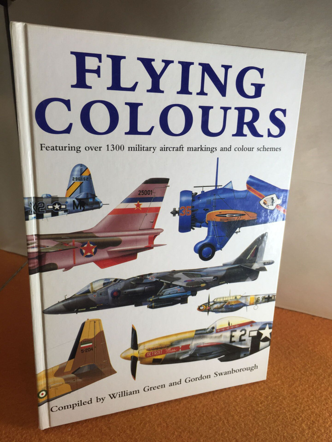William Green & Gordon Swanborough: Flying Colors