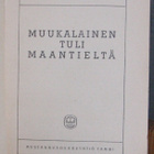 H. R. Hays: Muukalainen tuli maantieltä, Tammi 1948. 180 s. - pikkukuva 4