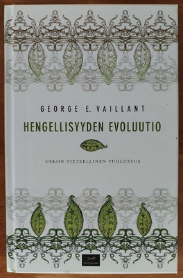George E. Vaillant: Hengellisyyden evoluutio