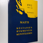 Sodan ajan lehtiä - Matti : Keltaisen rykmentin kenttälehti - pikkukuva 1