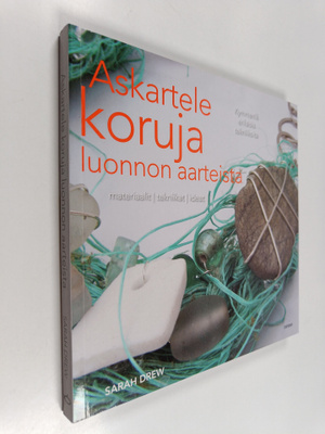 Sarah Drew : Askartele koruja luonnon aarteista