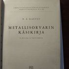 N.A. RAIVIO, METALLISORVARIN KÄSIKIRJA, 1. PAINOS V. 1940 - pikkukuva 3