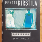 Pentti Kirstilä - Hanhivaara ja saalistajat - pikkukuva 1