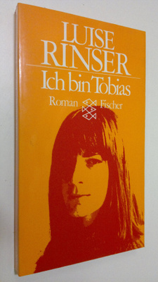 Luise Rinser : Ich bin Tobias : Roman