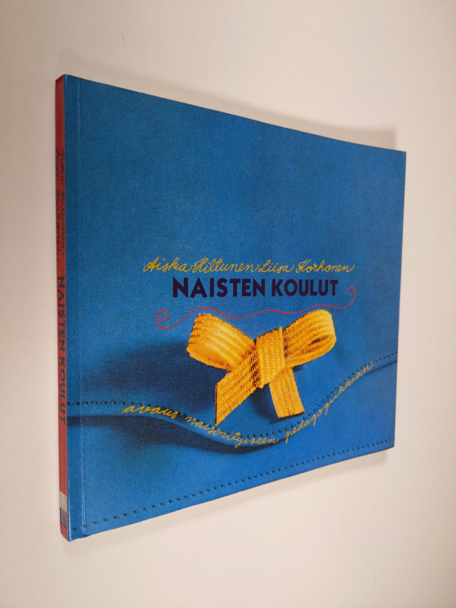 Aiska Hiltunen : Naisten koulut : avaus naiserityiseen pe...