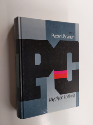 Petteri Järvinen : PC-käyttäjän käsikirja