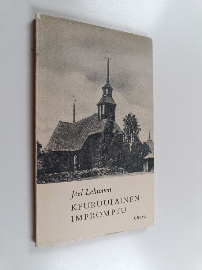 Joel Lehtonen : Keuruulainen impromptu : jälkeenjääneitä ...