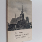 Joel Lehtonen : Keuruulainen impromptu : jälkeenjääneitä ... - pikkukuva 1