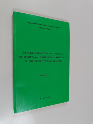 Seija Jaakkola : Silage fermentation in relation to the f...