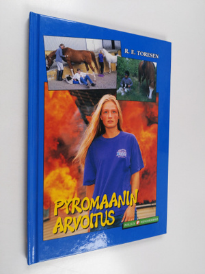 R. E. Toresen : Pyromaanin arvoitus