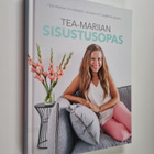 Tea-Mariia Pyykönen : Tea-Mariian sisustusopas - pikkukuva 1