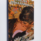 Berta Ruck : Suudelma rakkaimmalle - pikkukuva 1