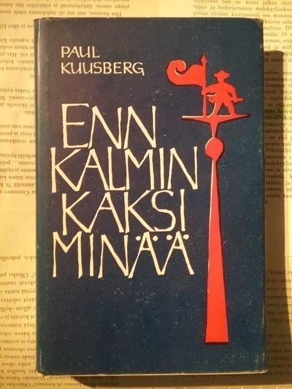 Paul Kuusberg - Enn Kalmin kaksi minää