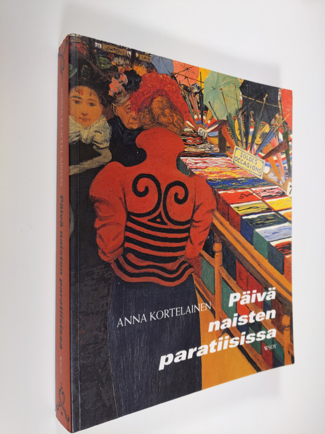 Anna Kortelainen : Päivä naisten paratiisissa