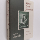 Kullervo Rainio : Tytöt, tykit ja runot : muistikuvia nuo... - pikkukuva 1