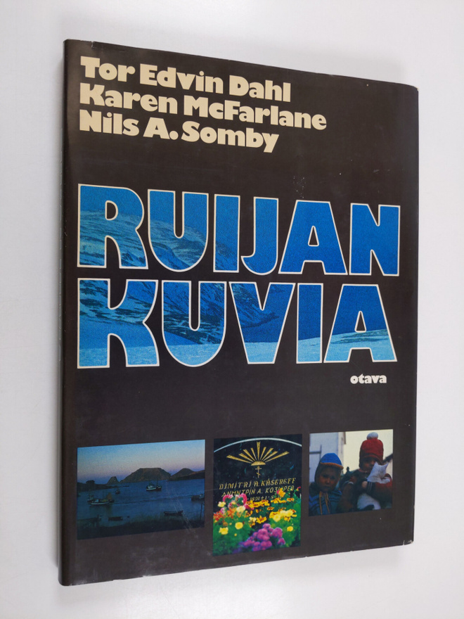 Tor Edvin Dahl : Ruijan kuvia