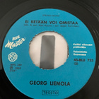 GEORG LIEMOLA: Nään huonon enteen * Ei ketään voi omistaa - pikkukuva 2