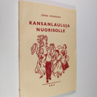Jorma (toim.) Väänänen : Kansanlauluja nuorisolle : yksi-... - pikkukuva 1