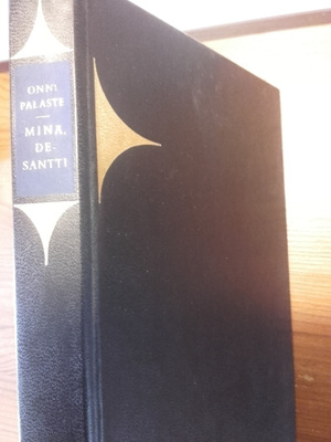 MINÄ DESANTTI, ONNI PALASTE