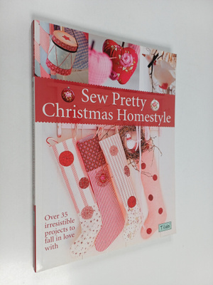 Tone Finnanger : Sew pretty Christmas homestyle : Over 35...