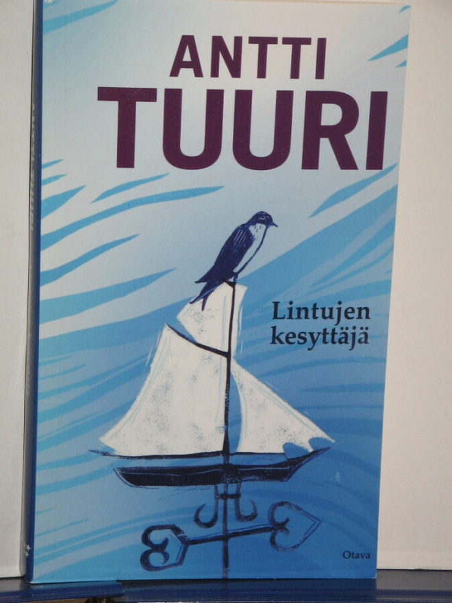 Antti Tuuri : Lintujen kesyttäjä