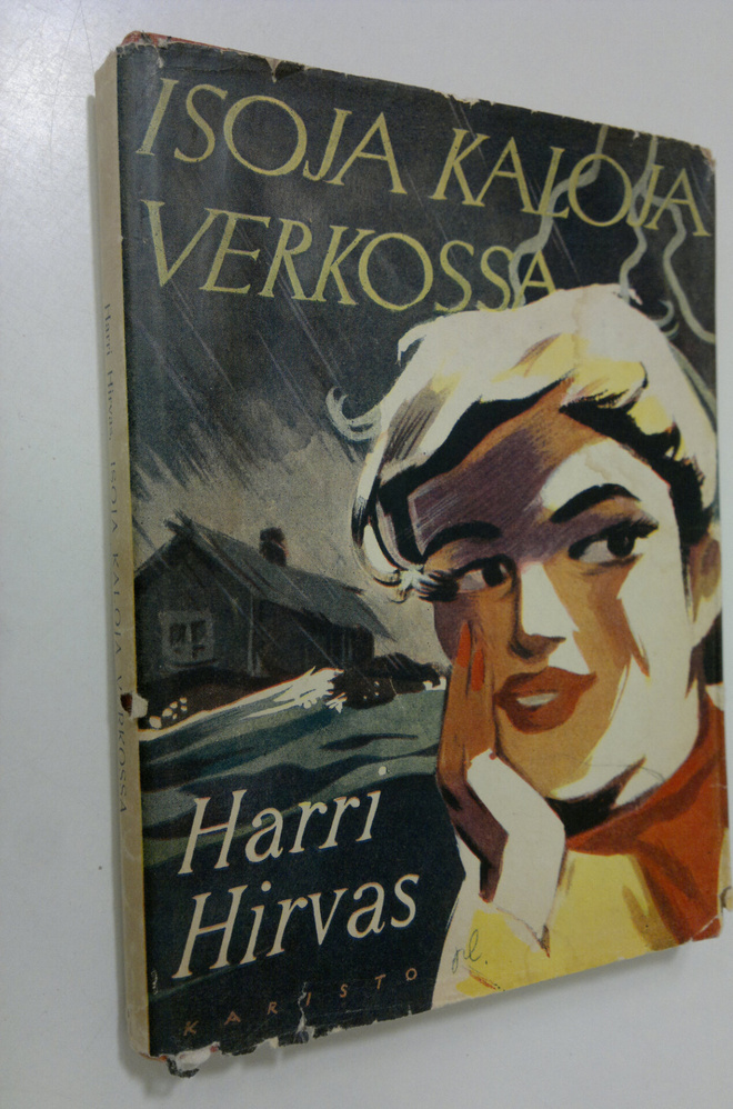Harri Hirvas : Isoja kaloja verkossa